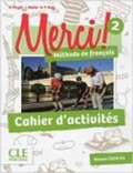 Cover: Merci! 2 - Niveau A1 - Cahier d'activites - Cle International