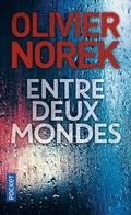 Cover: Entre deux mondes - Pocket