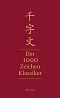 Cover: Qianziwen - Der 1000-Zeichen-Klassiker - Reclam