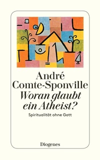 Abbildung von: Woran glaubt ein Atheist? - Diogenes