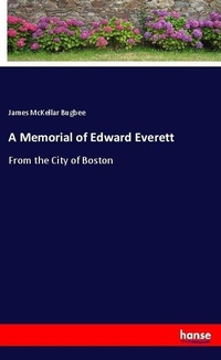 Enlarge image Cover: A Memorial of Edward Everett - Hansebooks