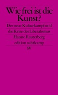 Cover: Wie frei ist die Kunst? - Suhrkamp