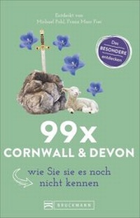 Abbildung von: 99 x Cornwall & Devon wie Sie sie noch nicht kennen - Bruckmann