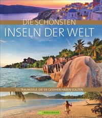 Enlarge image Cover: Die schönsten Inseln der Welt - Bruckmann
