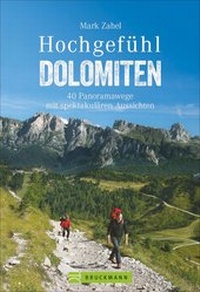 Abbildung von: Hochgefühl Dolomiten - Bruckmann