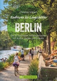 Abbildung von: Radtouren für Langschläfer Berlin - Bruckmann