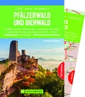 Cover: Zeit zum Wandern Pf&auml;lzerwald und Bienwald - Bruckmann