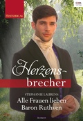 Cover: Alle Frauen lieben Baron Ruthven - CORA Verlag