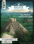 Cover: Escape Adventures - Von Mythen und Aztekengold - frechverlag GmbH