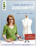 Cover: Der perfekte Zuschnitt - frechverlag GmbH