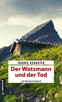 Enlarge image Cover: Der Watzmann und der Tod - Gmeiner-Verlag