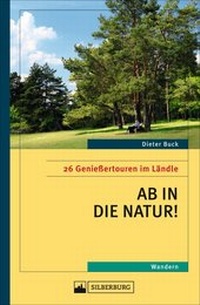 Abbildung von: Ab in die Natur! - Silberburg