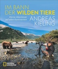 Cover: Im Bann der wilden Tiere - National Geographic Deutschland