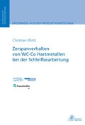 Cover: Zerspanverhalten von WC-Co Hartmetallen bei der Schleifbearbeitung - Apprimus Verlag