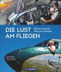 Cover: Die Lust am Fliegen - GeraMond