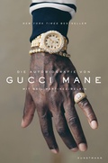 Cover: Die Autobiografie von Gucci Mane - Antje Kunstmann Verlag