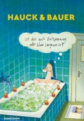 Cover: Ist das noch Entspannung oder schon Langeweile? - Antje Kunstmann Verlag