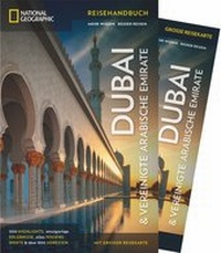 Abbildung von: NATIONAL GEOGRAPHIC Reisehandbuch Dubai & Vereinigte Arabische Emirate - National Geographic Deutschland