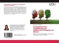 Bild: Competencias Cognitivas en Atencion Primaria en Salud - Editorial Academica Espanola
