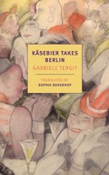 Cover: Kaesebier Takes Berlin - NYRB Classics