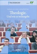 Cover: Theologie. Und wie es weitergeht - Echter