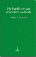 Cover: Die ber&uuml;hmtesten deutschen Gedichte von Frauen - Alfred Kr&ouml;ner Verlag