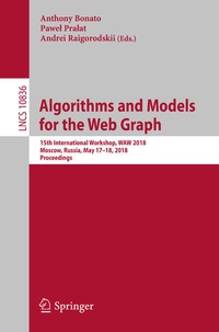 Enlarge image Cover: Algorithms and Models for the Web Graph - Springer