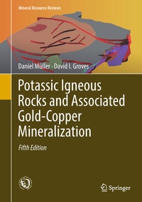 Enlarge image Cover: Potassic Igneous Rocks and Associated Gold-Copper Mineralization - Springer