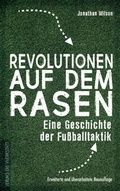 Cover: Revolutionen auf dem Rasen - Die Werkstatt