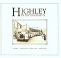 Cover: Highley in Pictures - M.& M.Baldwin