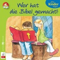 Cover: Wer hat die Bibel gemacht? - Butzon & Bercker