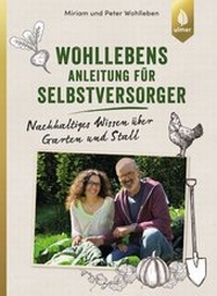 Enlarge image Cover: Wohllebens Anleitung für Selbstversorger - Verlag Eugen Ulmer
