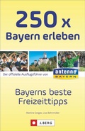 Cover: 250 x Bayern erleben - J. Berg