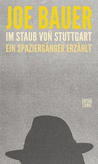 Enlarge image Cover: Im Staub von Stuttgart - edition TIAMAT
