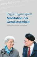 Cover: Meditation der Gemeinsamkeit - Medien-GmbH Heiligenkreuz