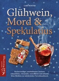 Cover: Gl&uuml;hwein, Mord und Spekulatius - Wind und Sterne