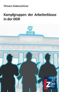 Cover: Kampfgruppen der Arbeiterklasse in der DDR - Landeszentrale f. polit. Bild. Th&uuml;ringen