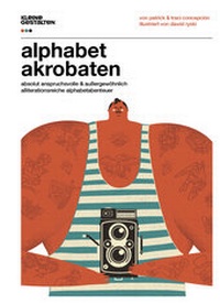 Abbildung von: Alphabetakrobaten - Die Gestalten Verlag
