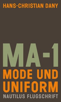 Abbildung von: MA-1. Mode und Uniform - Edition Nautilus