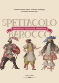 Cover: Spettacolo barocco - Performanz, Translation, Zirkulation - Hollitzer Wissenschaftsverlag