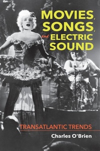 Abbildung von: Movies, Songs, and Electric Sound - Indiana University Press