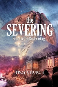 Enlarge image Cover: The Severing - Troy Church