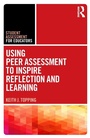Cover: Using Peer Assessment to Inspire Reflection and Learning - Routledge