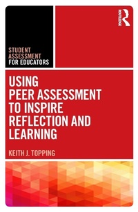 Enlarge image Cover: Using Peer Assessment to Inspire Reflection and Learning - Routledge