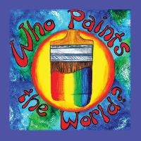 Abbildung von: Who Paints the World - Moonspinners Enterprise