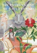 Cover: The Patron Saint of Cauliflower - Saint Julian Press, Inc.