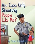 Cover: Are Cops Only Shooting People Like Me? - Coach, Speak & Serve