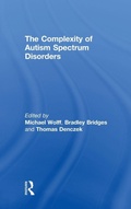 Cover: The Complexity of Autism Spectrum Disorders - Routledge