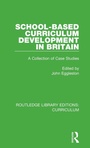 Cover: School-based Curriculum Development in Britain - Routledge