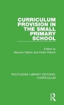 Cover: Curriculum Provision in the Small Primary School - Routledge